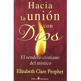 Hacia La Union Con Dios -nueva Era -porcia--