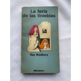 Ray Bradbury La Feria De Las Tinieblas Minotauro 1975