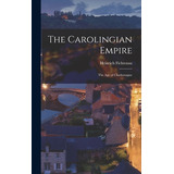 Libro The Carolingian Empire; The Age Of Charlemagne - Fi...