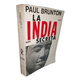 La India Secreta - Paul Brunton