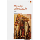 Maravillas Del Crepúsculo, Sjon, Ed. Nórdica