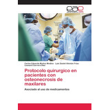 Libro: Protocolo Quirurgico Pacientes Con Osteonecrosis D