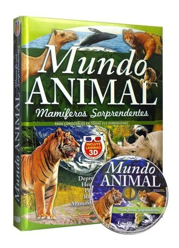 Mundo Animal Mamíferos Sorprendentes + Cd Y Laminas 3d