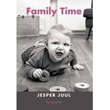 Libro Family Time - Juul, Jesper