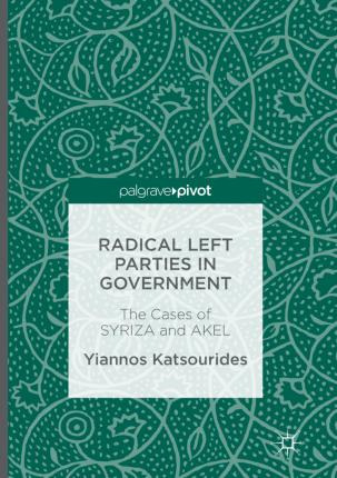 Libro Radical Left Parties In Government : The Cases Of S...
