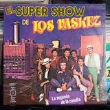 Los Vaskes La Segunda De La Canalla Vinyl,lp,acetato