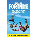 Book : Fortnite Official The Battle Royale Survival Guide..