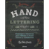 Hand Lettering Dibujar A Mano Letras Y Alfabetos, De Thy Doan Graves. Editorial Ilus Books, Tapa Blanda En Español, 2017