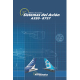 Libro: Sistemas Del Avión: A320 Y B737 (spanish Edition)