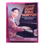 Jelly Roll Morton Collected Piano Music Partitura