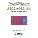Livro Projetando Um Conversor  Rs232-rs485 Half-duplex ...