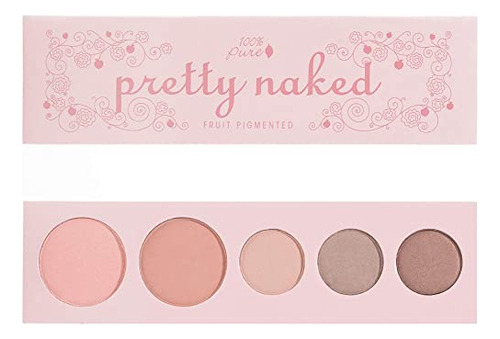 100% Pure Paleta Pretty Naked (fruta Pigmentada), Paleta De.