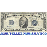 Ee Uu Antiguo Billete 10 Dolares 1934 Sello Azul Mb- Palermo