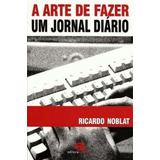 A Arte De Fazer Um Jornal Diário