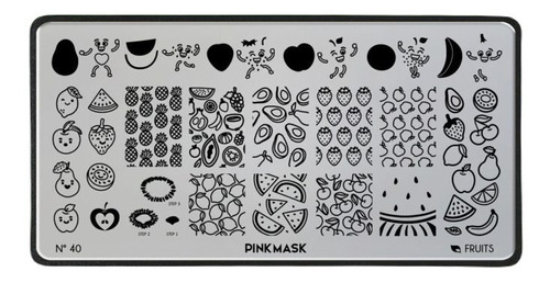 Placa Stamping Pink Mask #40 Fruits
