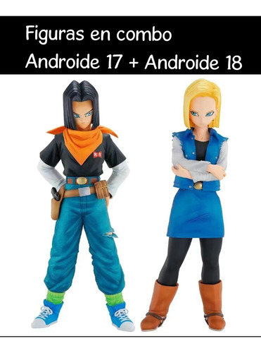 Figuras Dragón Ball Z / Androide 17 & Androide 18