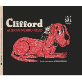 Clifford. El Gran Perro Rojo