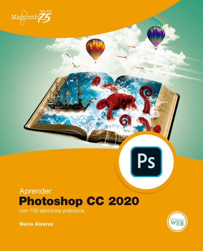 Libro Técnico Aprender Photoshop Cc 2020 Con 100 Ejer