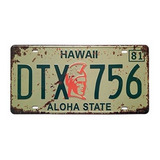 Erlood Hawaii Dtx 756 Aloha State Retro Vintage Auto Placa D