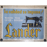 Antiguo Afiche De Papel, Publicidad Máquinas De Coser Lander