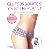 Gluteos Bonitos Y Vientre Plano