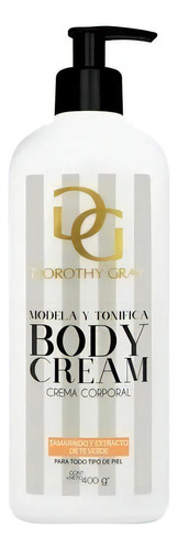 Crema Corporal Body Cream Modela Y Tonifica Dorothy Gray