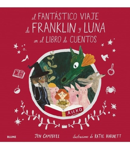 El Fantastico Viaje De Franklin Y Luna En Libro De Cuentos