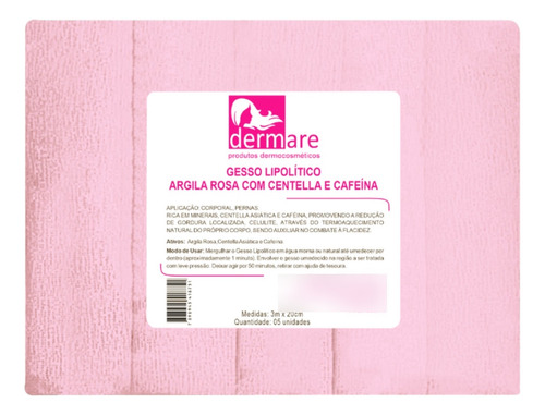 Gesso Lipolítico Argila Rosa E Centella Dermare 3mx20cm