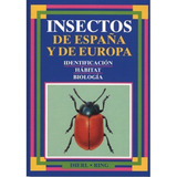 Libro Insectos De Espaã¿a Y Europa Identi.habitat