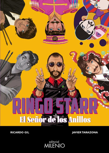 Ringo Starr. El Seã¿or De Los Anillos - Gil Salinas, Rica...