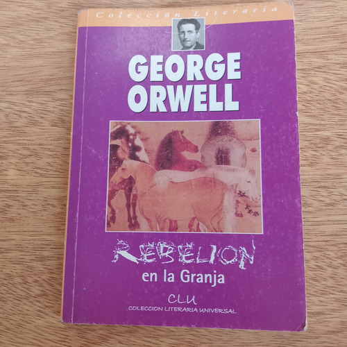 Libro Rebelion En La Granja George Orwell Colecc Lit Univers