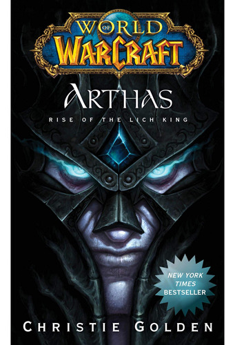 Libros De Bolsillo World Of Warcraft: Arthas: Rise Of The Li