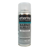 Laca Barniz Acrilico Profesional Aerosol Eterna 240ml