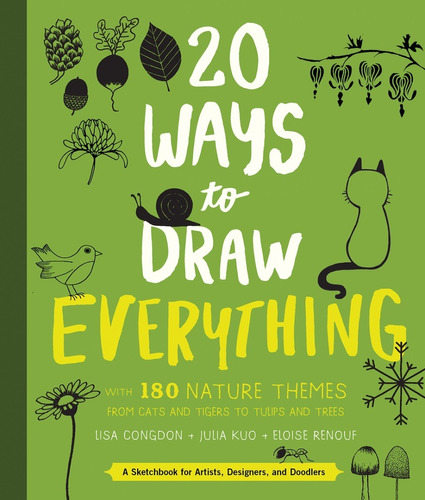 20 Ways To Draw Everything - Lisa Congdon