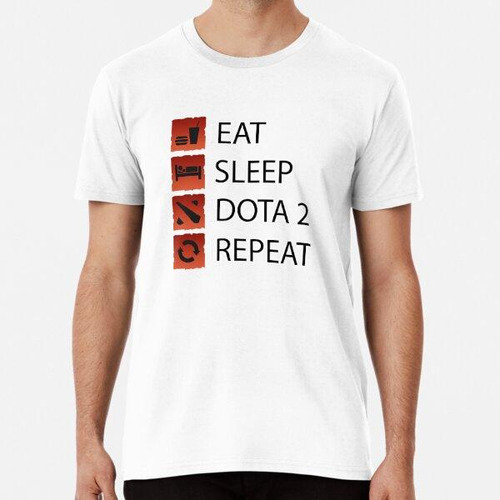 Remera Dota 2 Gamer Life - Eat Sleep Dota 2 Repeat Algodon P