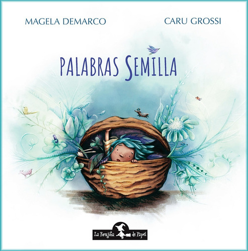 Libro Palabras Semilla - Magela Demarco