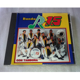 Banda R 15 Con Tambora  Cd 1998 Fonovisa Mexico