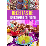 Livro Receitas De Brigadeiro Colorido