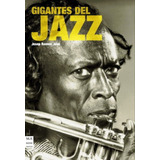Josep Ramon Jove Gigantes Del Jazz Editorial Robin Book Manontroppo