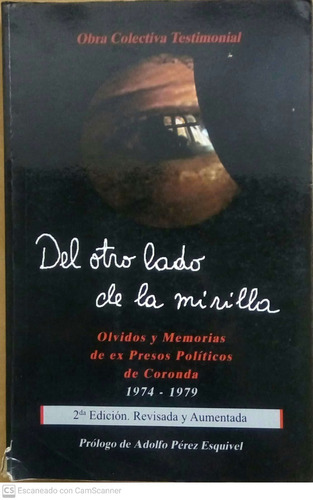 Del Otro Lado De La Mirilla. Olvidos Y Memorias De Ex Presos