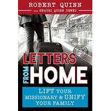 Letters From Home Lift Your Missionary And Unify Your Family