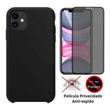 Capa Capinha + Película Privacidade 3d Compatível iPhone 11