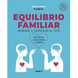 Equilibrio Familiar - Prada Gallego Marta