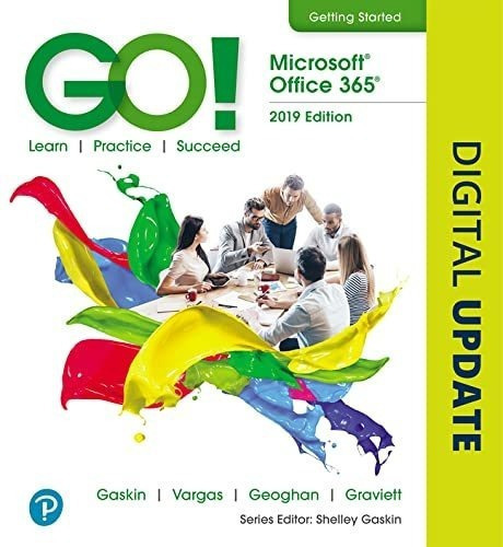 Go With Microsoft Office 2019 Getting Started -..., De Gaskin, Shel. Editorial Pearson En Inglés