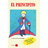 El Pincipito, Edición Especial ( Bilingüe) Solo Nuevos 