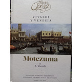 This Is Opera, Motezuma De A. Vivaldi, Libro+2cd