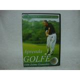 Dvd Original Aprenda Golfe Com Jaime Gonzalez