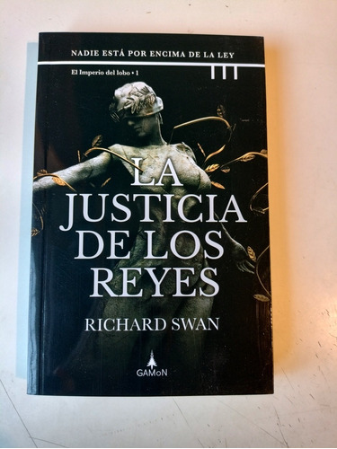La Justicia De Los Reyes Richard Swan