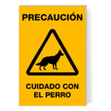 Señalamiento Cuidado Con El Perro 30x20 5