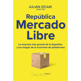 Republica Mercado Libre / Zicari, Julian